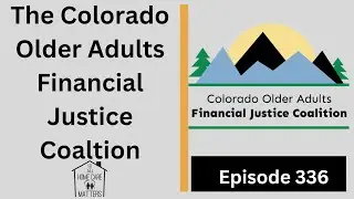 The Colorado Older Adults Financial Justice Coalition