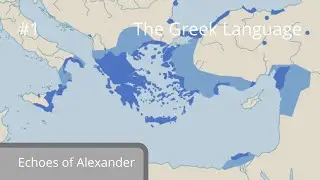 After Alexander Echoes of Alexander episode 1- The Greek Language