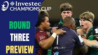 Investec Champions Cup 2025/26 - Round 3 Preview