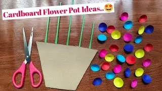 How To Make Beautiful Flower Pot Using Cardboard| Easy Paper Craft Ideas/Best Out Of Waste Cardboard