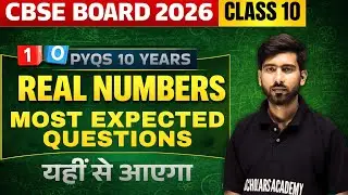 REAL NUMBER  | MOST EXPECTED QUESTIONS | BOARD 2026