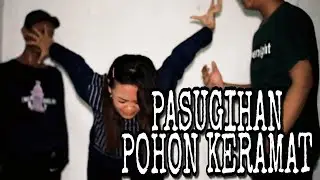 PASUGIHAN POHON KERAMAT