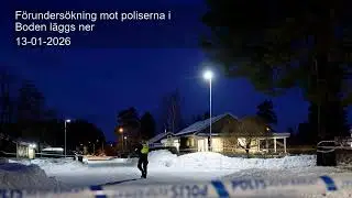 F&ouml;runders&ouml;kning mot poliserna i Boden l&auml;ggs ner