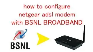 #BSNL_Revival Netgear adsl modem ko #BSNL Broadband me kaise configure karte hai..