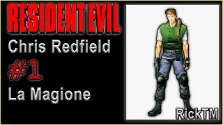 Resident Evil - Chris #1 - La Magione || Gameplay Commentary ITA