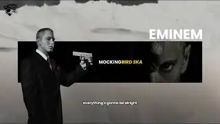 Eminem - Mockingbird Ska Version