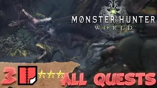 Monster Hunter World: All Star 3 Story Quests (Assigned Quest Playthrough)