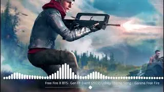 Free Fire X BTS  Gen FF Event 2022 Lobby Theme Song   Garena Free Fire [Syco Ringztube]