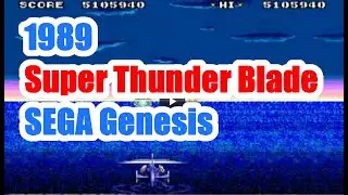1989 Super Thunder Blade SEGA Genesis Old School retro game playthrough