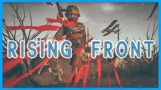 Rising Front - Trench Warfare Cinematic Gameplay