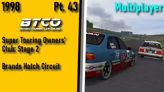 BTCO 1998 Pt. 43 | Super Touring Owners' Club Stage 2 | Brands Hatch
