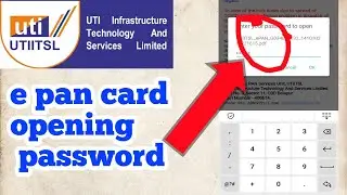 e pan card uti opening password || how to open pan card pdf file password ||