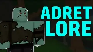 Deepwoken Lore / Adret Origins