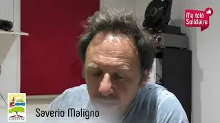 GRENAY - ma t&eacute;l&eacute; solidaire - 30 MAI - 1 - Introduction par Sav&eacute;rio Maligno