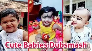 மழலை குழந்தைகளின் அழகிய வீடியோ | cute babies dubsmash tamil collection | Dubsmash Ulagam