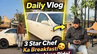 3 Star Hotel Chef Ka Breakfast 🍳 | Shahi Libas Shoot | Ishaara Restaurant Experience 😍 | 