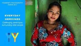 Everyday Heroines | Youmanity Photography award 2017