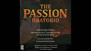 JOHN DEBNEY - The Passion Oratorio (𝟐𝟎𝟎𝟓 𝒑𝒓𝒆𝒎𝒊𝒆𝒓𝒆 𝒄𝒐𝒏𝒄𝒆𝒓𝒕 𝒂𝒕 𝑻𝒉𝒆 𝑽𝒂𝒕𝒊𝒄𝒂𝒏 𝒊𝒏 𝑹𝒐𝒎𝒆, 𝑰𝒕𝒂𝒍𝒚)
