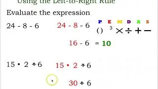 ALGEBRA 1 Order of Operations Left to Right Rule