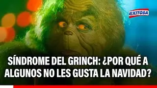 🔴🔵 El SÍNDROME DEL GRINCH: Psicóloga explica POR QUÉ a algunos NO LES GUSTA LA NAVIDAD