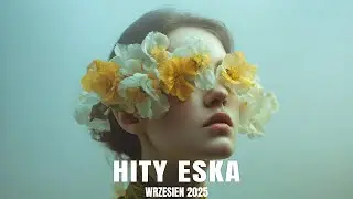 Eska Hity 2025 🎶 Przeboje, Kt&oacute;re Podbiły Listy Hit&oacute;w | Vol.2