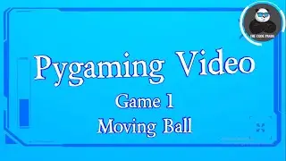 Ping Pong Ball Game: Moving Ball on Screen | Games in Python | Pygame Series for Beginners | Games