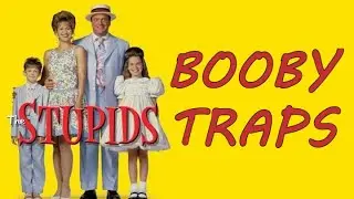 The Stupids Booby Traps Montage (Music Video)