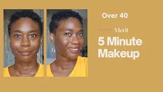 No Foundation 5 Minute Makeup | Merit | Minimalist Beauty