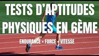 Les Tests d'aptitudes physiques des &eacute;l&egrave;ves de 6&egrave;me
