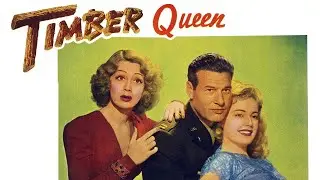 TIMBER QUEEN | 1944 | Adventure | Richard Arlen