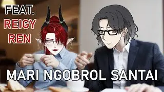 [Freetalk/Ngobrol Bebas] Mari kita ngobrol santai sama @reigyrench! &lfloor;Vtuber Indonesia&rceil;