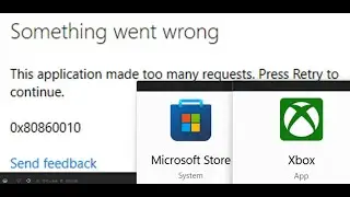 Fix Xbox App/Microsoft Store Login Error 0x80860010 Something Went Wrong On Windows PC