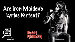 Are Iron Maiden's Lyrics Perfect? | Lyrical Analysis Podcast #7