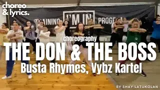 Busta Rhymes, Vybz Kartel - The Don & The Boss / Choreography Shay Latukolan