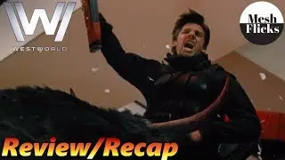 Westworld | Season 2 | Finale | Recap/Review
