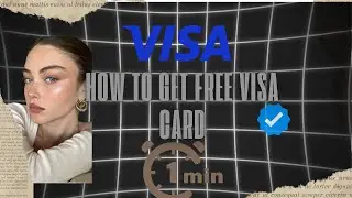 How to Get a FREE Visa Card Online FOREVER (Safe Methode)