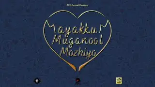 Mayakkum Muganool Mozhiyo - Video Song | APV Musical Creations | Tea Kada Raja Films