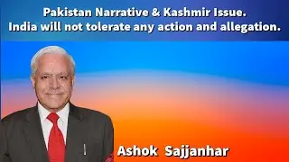 Pakistan Narrative & Kashmir Issue,  India will not tolerate any action and allegation.