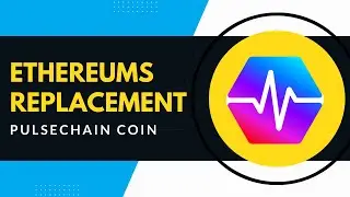 Ethereums Replacement? Pulsechain Cryptocurrency