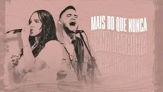Anna Patr&iacute;cia e Robertinho Figueiredo - Mais Do Que Nunca