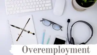 Is Overemployment -The Double Edged Sword? Working Two Remote Jobs At The Same Time