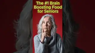 The #1 Brain Boosting Food for Seniors #facts