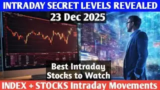 Nifty & Banknifty Market Analysis for Dec 23, 2025: Top 10+ Intraday Stocks & Predictions Revealed