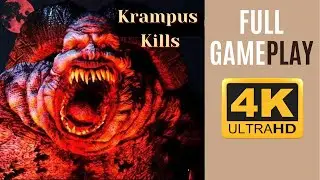 Krampus kills 4k rtx 3090 Full Gameplay No Commentary