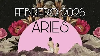 ARIES ♈️ FEBRERO 2026…WOOOW!!!…SE ABRE EL CAMINO DE LA ABUNDANCIA!!!…➡️➡️➡️🙌🏻🙌🏻🙌🏻