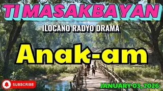Ti Masakbayan Ilocano Drama &mdash; 
