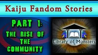 Kaiju Fandom Stories - The Rise of the Godzilla Community Part 1