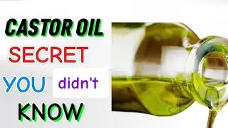The Amazing Benefits Of CASTOR OIL - SECRETS Revealed