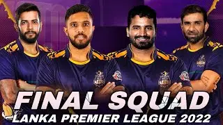 Galle Gladiators Final Squad For LPL 2022