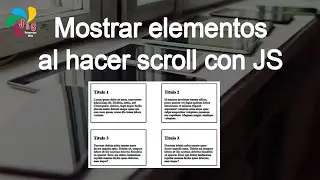 Mostrar elementos al hacer scroll con Javascript